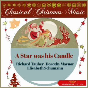 อัลบัม A Star was his Candle (Recordings of 1933 - 1944) ศิลปิน Richard Tauber