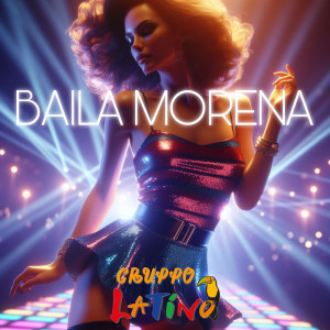 Album Baila Morena from Gruppo Latino