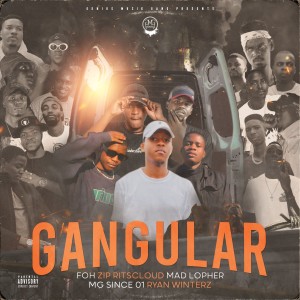 Genius Muzik Gang的專輯Gangular (Explicit)