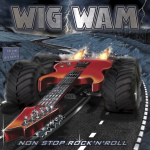 ดาวน์โหลดและฟังเพลง Do Ya Wanna Taste It พร้อมเนื้อเพลงจาก Wig Wam