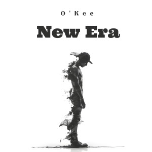 收聽O'Kee的New Era歌詞歌曲