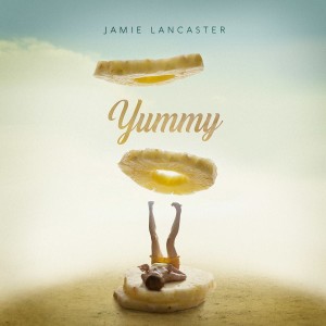 Jamie Lancaster的專輯Yummy