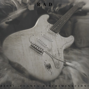 อัลบัม Dios!.. Cuanta Discriminación! (Explicit) ศิลปิน Rad