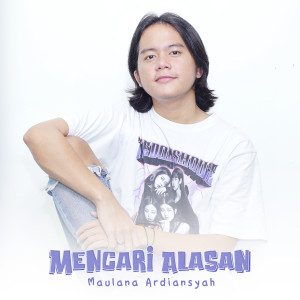 Listen to Mencari Alasan (Live Reggae) song with lyrics from Maulana Ardiansyah