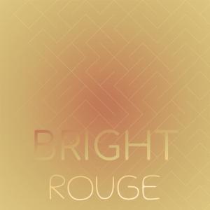 Album Bright Rouge oleh Various