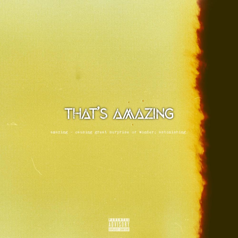 That's Amazing (Explicit)
