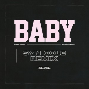 收聽Madison Beer的Baby (Syn Cole Remix)歌詞歌曲