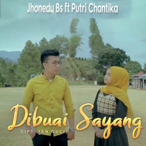 Listen to Dibuai Sayang song with lyrics from JHONEDY BS