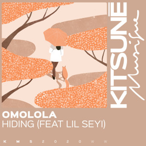 ดาวน์โหลดและฟังเพลง Hiding พร้อมเนื้อเพลงจาก Omolola