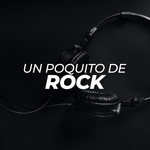 Various的專輯Un poquito de Rock