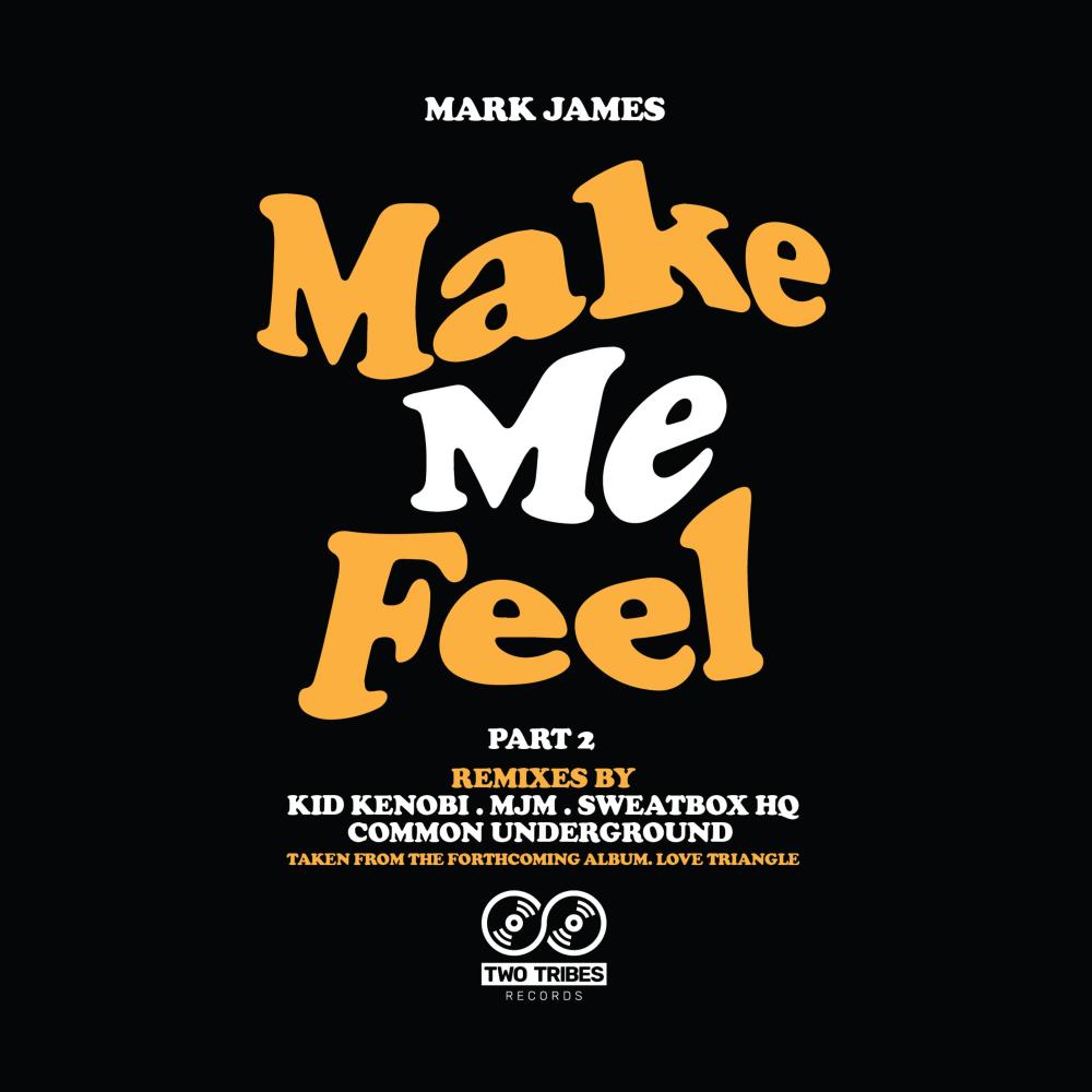Make Me Feel (Common Underground Remix)