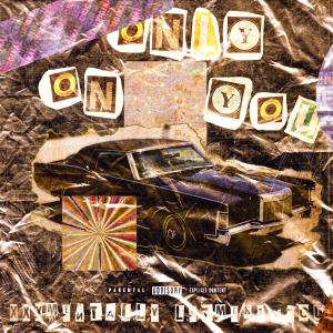 的專輯Only On You (Explicit)
