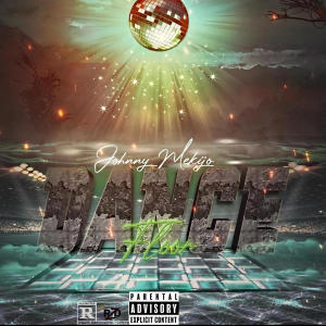 收聽Johnny Mejiko的Dance Floor (Explicit)歌詞歌曲