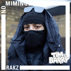 Album Rakz - No Miming (Explicit) from rakz