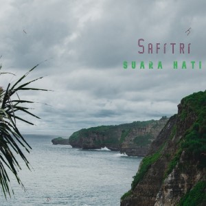 Album suara hati oleh Safitri