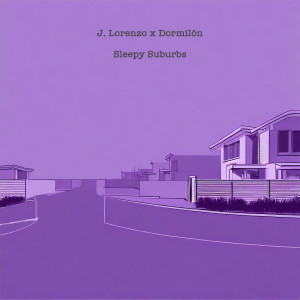 Listen to Sleepy Suburbs song with lyrics from Dormilon