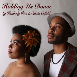 Listen to Holding Us Down (其他) song with lyrics from Kimberly Rice
