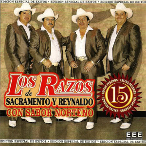 อัลบัม Los Razos 15 Exitos Con Sabor Norteno ศิลปิน Los Razos