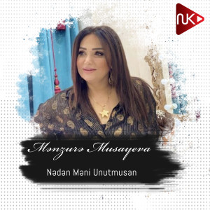 Album Nədən Məni Unutmusan from Mənzurə Musayeva