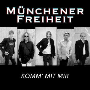 Münchener Freiheit的專輯Komm mit mir