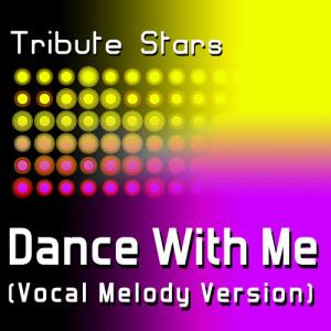 收聽Tribute Stars的Olly Murs - Dance With Me Tonight (Vocal Version)歌詞歌曲