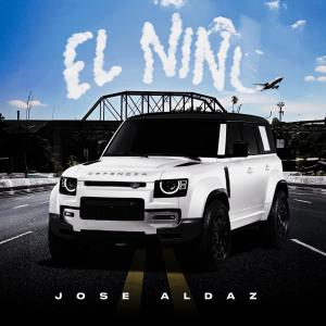 收聽Jose Aldaz的EL NINI歌詞歌曲