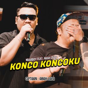 Dengarkan Konco Koncoku lagu dari Ndarboy Genk dengan lirik