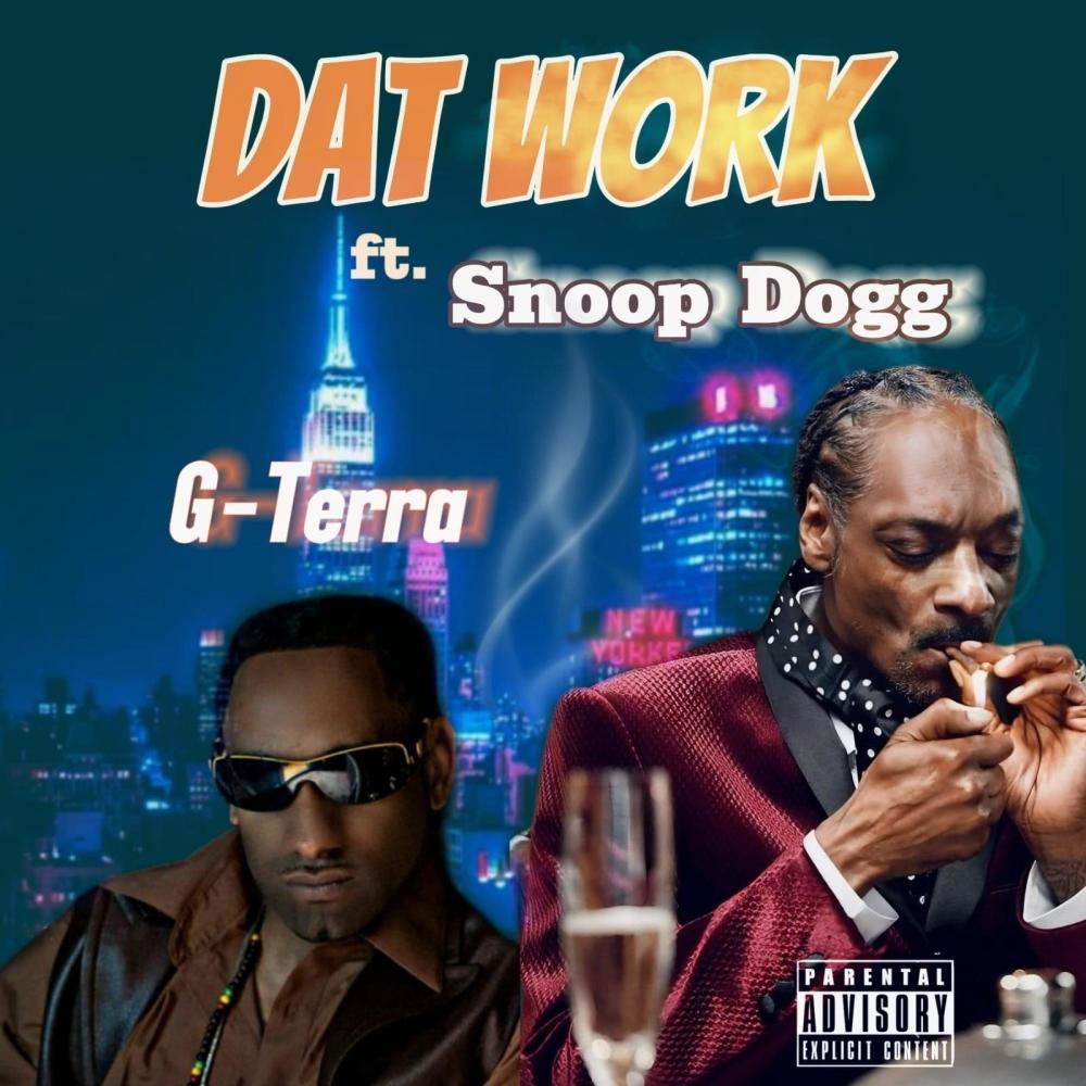 DAT WORK (feat. Snoop Dogg) (Explicit)