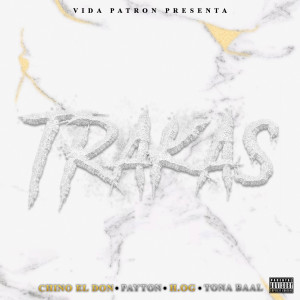 Trakas (Explicit) dari Chino El Don