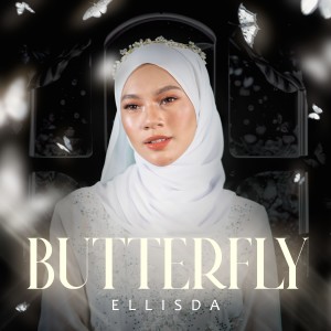 Listen to Butterfly song with lyrics from Ellisda
