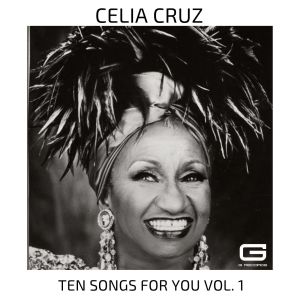 Album Ten Songs for you, Vol. 1 from Celia Cruz