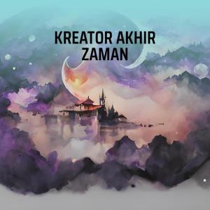 ดาวน์โหลดและฟังเพลง KREATOR AKHIR ZAMAN พร้อมเนื้อเพลงจาก IVAN NOVIANDRI