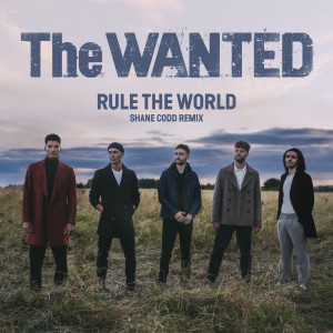 ดาวน์โหลดและฟังเพลง Rule The World (Shane Codd Remix) พร้อมเนื้อเพลงจาก The Wanted
