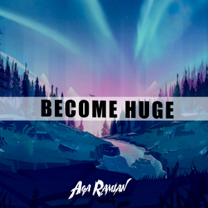Album Become Huge from 