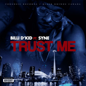 Album Trust Me (Explicit) from Billi D'Kid
