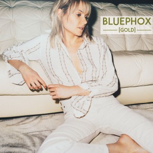 收聽Bluephox的Gold歌詞歌曲
