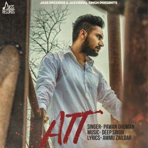 Listen to Att song with lyrics from Pawan Ghuman