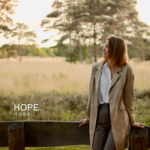 收聽Yora的Hope歌詞歌曲