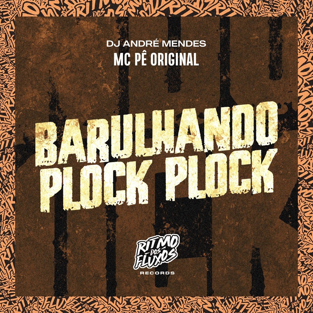 Barulhando Plock Plock (Explicit)