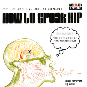John Brent的專輯How to Speak Hip - the Do it Yourself Psychoanalysis Kit