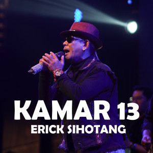 Album KAMAR 13 oleh Erick Sihotang