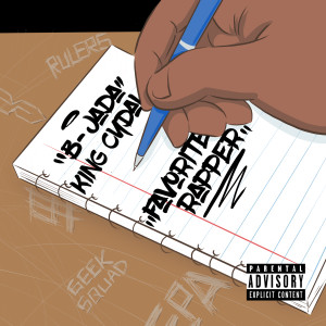 อัลบัม Favorite Rapper (feat. King Cydal) (Explicit) ศิลปิน B-Jada