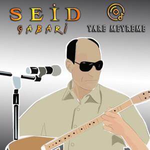 Album Yare Meyreme from SEID GABARI