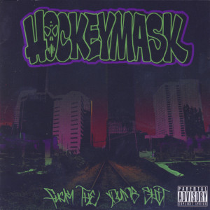 收聽Hockeymask的Flip Dat Shit (Explicit)歌詞歌曲