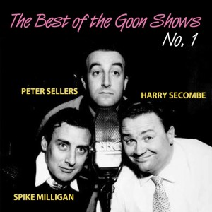 收聽Spike Milligan的The Best Of The Goon Shows: Dishonoured歌詞歌曲