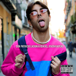 ดาวน์โหลดและฟังเพลง Enchochado de Ti (Explicit) พร้อมเนื้อเพลงจาก Don Patricio