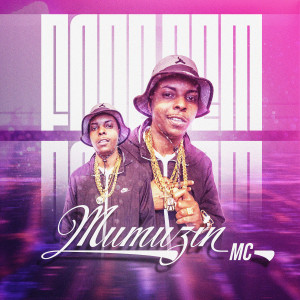 ดาวน์โหลดและฟังเพลง Fode Bem พร้อมเนื้อเพลงจาก Mc Mumuzin