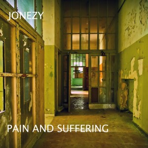 Listen to Pain and Suffering song with lyrics from Jonezy