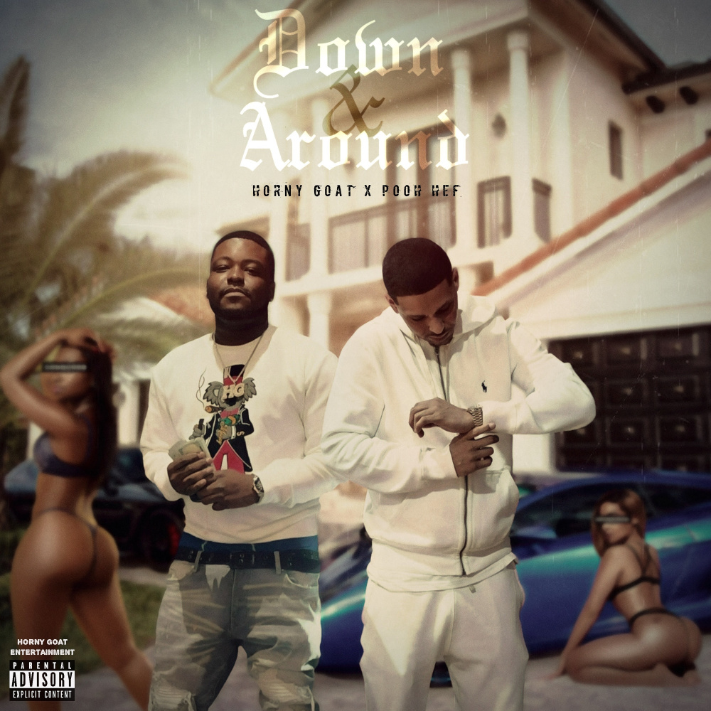Down & Around (Explicit)