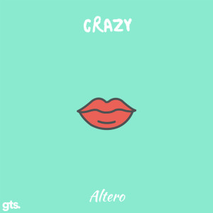 收聽Altero的Crazy歌詞歌曲